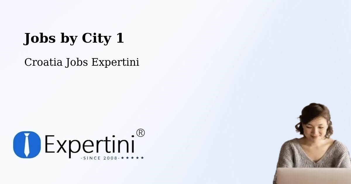City Jobs in Croatia - Expertini