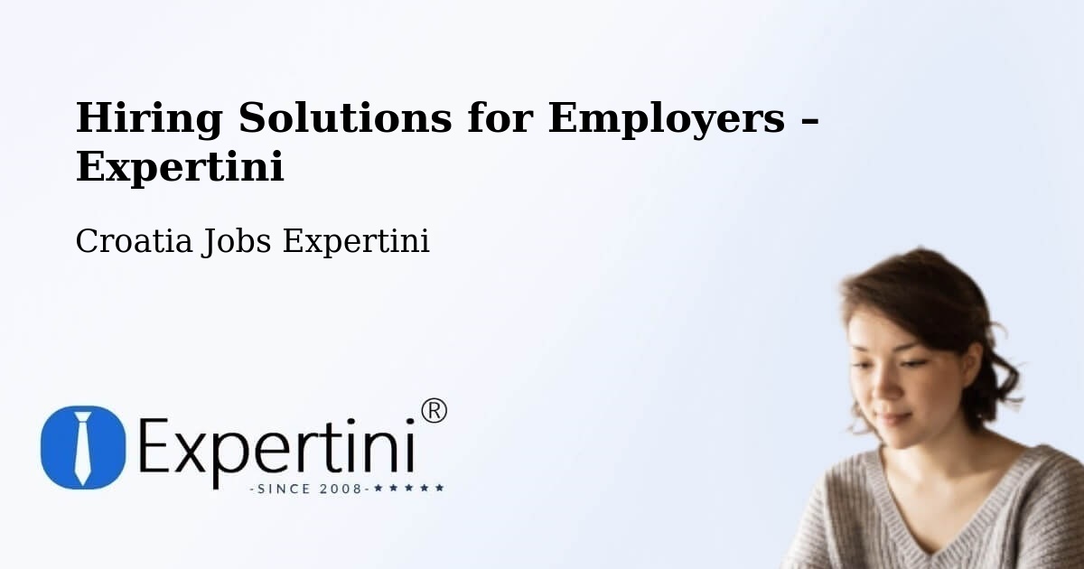Hiring Solutions for Employers in Cerna - Cerna, Croatia Jobs Expertini
