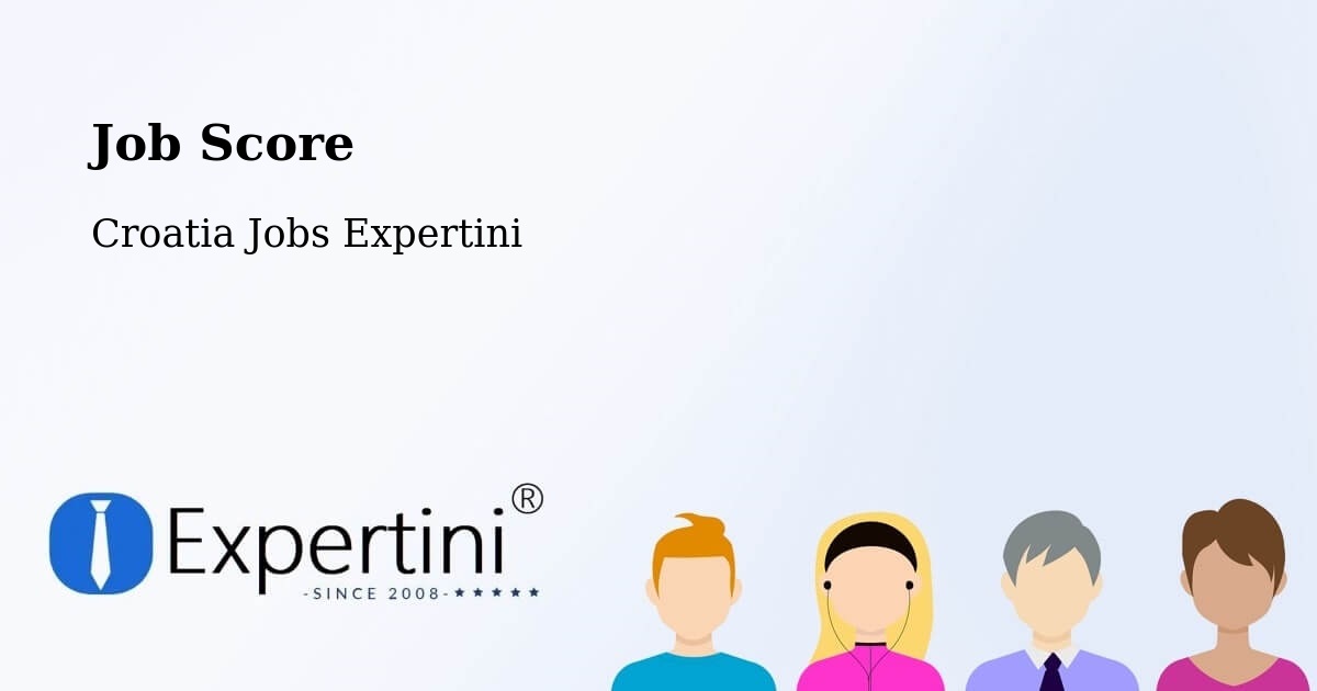 Job Score & Job Description Score Tool – Cerna - Croatia Jobs Expertini