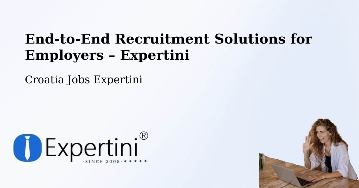 Recruitment Solutions for Employers – Cerna - Cerna, Croatia Jobs Expertini